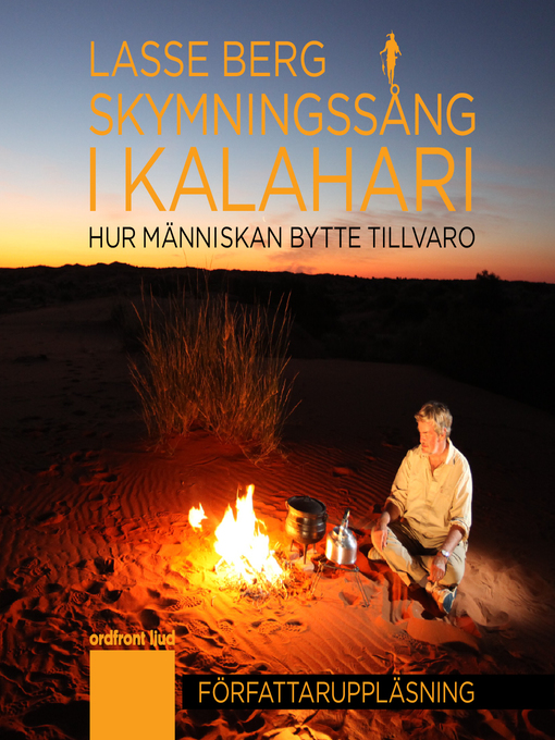 Title details for Skymningssång i Kalahari by Lasse Berg - Available